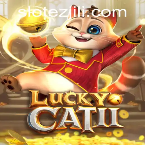 Exploring the Excitement of LuckyCatII and the Thrilling World of EZJILI