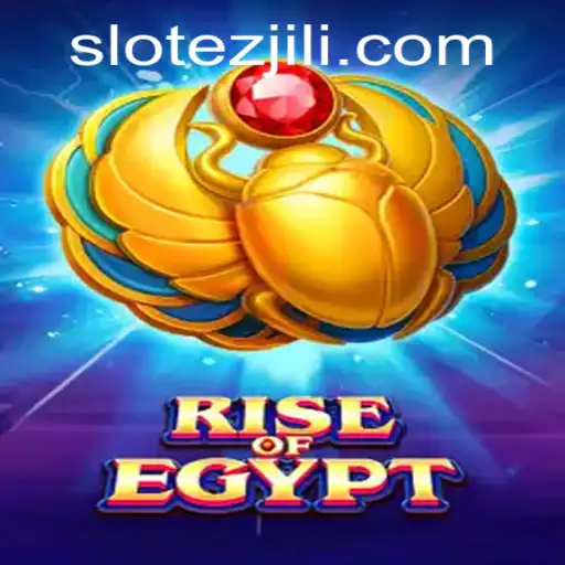Rise of Egypt: Dive into the World of EZJILI's Slot Game Extravaganza